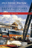 Brève histoire socio-économique du Québec [nouvelle édition]